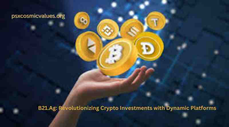 B21.Ag: Revolutionizing Crypto Investments with Dynamic Platforms